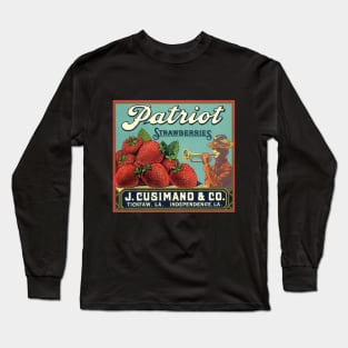 Vintage Patriot Strawberries Fruit Crate Label Long Sleeve T-Shirt